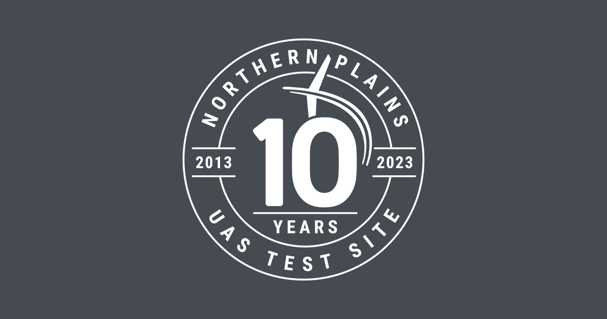 Northern Plains UAS Test Site Celebrates 10-Year Anniversary
